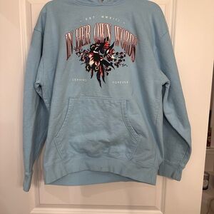 In Her Own Words band Sweatshirt